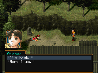'I'm back.' or 'Here I am.'
