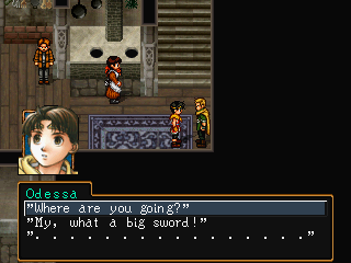 RIOU: 'Where are you going?' or 'My, what a big sword!' or dots.