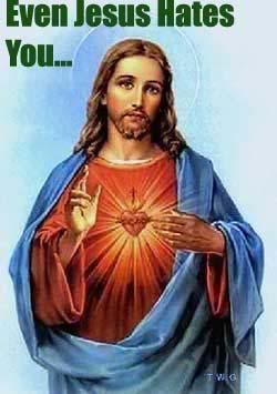 EvenJesushatesyou.jpg