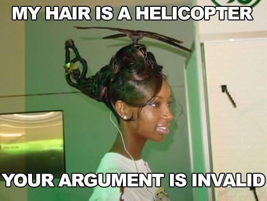 Your_argument_is_invalid_helicopter_hair.jpg